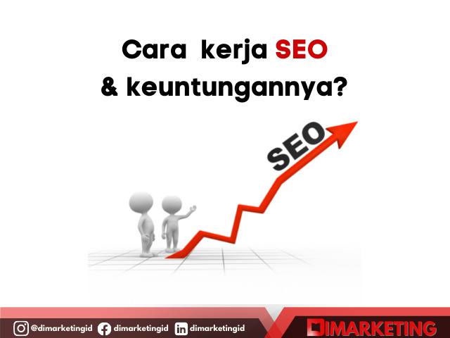 seo dan keuntungannya, jasa seo, harga jasa seo, konsultan digital marketing