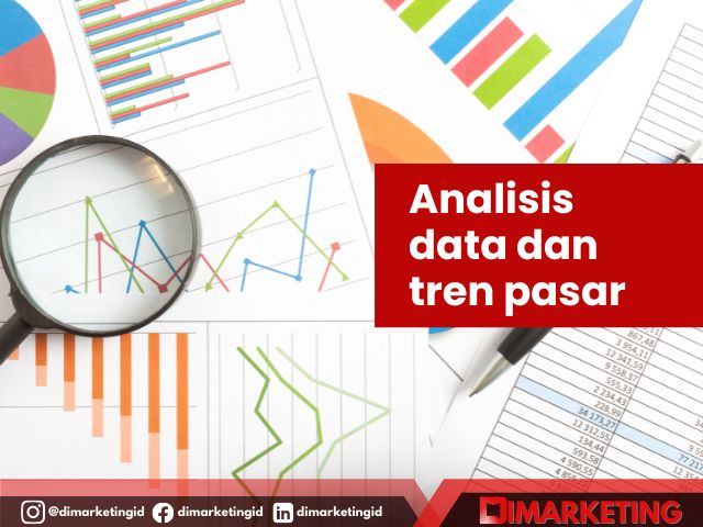 analisis data dan tren pasar