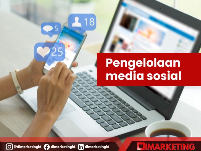 pengelolaan media sosial, social media management